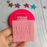 Stamp de acrílico frase relieve Feliz Cumple