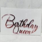 Frase acrilico espejada rosa gold BIRTHDAYQUEEN 12 cm