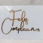 Frase acrilico espejada frontal dorado 12 cm FELIZ CUMPLE