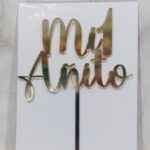 TOPPER acrilico espejado dorado MI 1 AÑITO 10 cm