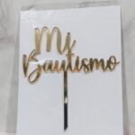 TOPPER acrilico espejado dorado MI BAUTISMO 10 cm